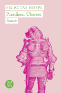 Buchcover von Paradiese, Übersee: Roman von Felicitas Hoppe