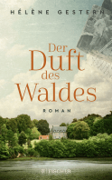 Buchcover von Der Duft des Waldes: Roman von Hélène Gestern