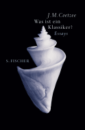 Buchcover von Was ist ein Klassiker?: Essays von J.M. Coetzee