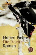 Buchcover von Die Palette: Roman von Hubert Fichte