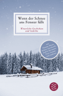 Buchcover von Wenn der Schnee ans Fenster fällt: Winterliche Geschichten und Gedichte