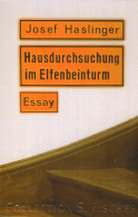 Buchcover von Hausdurchsuchung im Elfenbeinturm: Essays von Josef Haslinger
