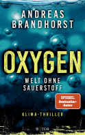 Buchcover von Oxygen: Welt ohne Sauerstoff. Klimathriller von Andreas Brandhorst