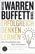 Buchcover von Erfolgreich denken lernen - Meine Warren-Buffett-Bibel: Die Grundsätze des Starinvestors von Robert L. Bloch
