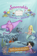 Buchcover von Smeeralda und die 17 Wellen: Bühne frei für einen Star! von Karen Christine Angermayer
