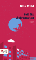 Buchcover von Zeit für Astronauten von Nils Mohl