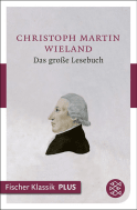 Buchcover von Das große Lesebuch von Christoph Martin Wieland