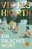 Buchcover von Ein falsches Wort: Roman von Vigdis Hjorth