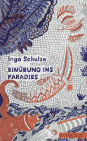 Buchcover von Einübung ins Paradies von Ingo Schulze