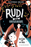 Buchcover von Rudi und das Gruselrudel − Rettung für den Wolf von Paul Westmoreland