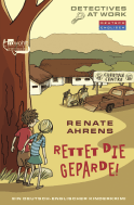 Buchcover von Rettet die Geparde!: Ein deutsch-englischer Kinderkrimi von Renate Ahrens
