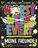 Buchcover von Worst Week Ever – Meine Freunde von Matt Cosgrove, Eva Amores