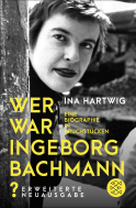 Buchcover von Wer war Ingeborg Bachmann?: Eine Biographie in Bruchstücken von Ina Hartwig