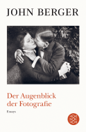Buchcover von Der Augenblick der Fotografie: Essays von John Berger