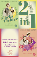 Buchcover von Glückstöchter - Einfach leben / Einfach lieben - Zwei Romane in einem Band von Stephanie Schuster