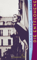 Buchcover von Die Entflohene: Roman von Violaine Huisman