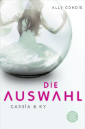 Buchcover von Cassia & Ky -- Die Auswahl von Ally Condie