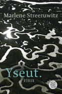 Buchcover von Yseut.: Abenteuerroman in 37 Folgen. von Marlene Streeruwitz