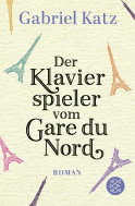 Buchcover von Der Klavierspieler vom Gare du Nord: Roman von Gabriel Katz