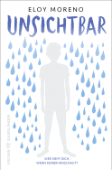 Buchcover von Unsichtbar von Eloy Moreno