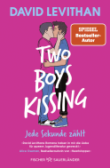 Buchcover von Two Boys Kissing – Jede Sekunde zählt von David Levithan