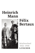 Buchcover von Briefwechsel mit Félix Bertaux: 1922 - 1948 von Heinrich Mann, Felix Bertaux