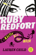 Buchcover von Ruby Redfort – Kälter als das Meer von Lauren Child