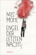 Buchcover von Engel der letzten Nacht von Nils Mohl