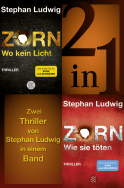 Buchcover von Wo kein Licht / Wie sie töten - Zwei Zorn-Thriller in einem Band von Stephan Ludwig