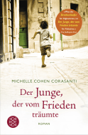 Buchcover von Der Junge, der vom Frieden träumte: Roman von Michelle Cohen Corasanti