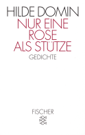 Buchcover von Nur eine Rose als Stütze: Gedichte von Hilde Domin