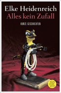 Buchcover von Alles kein Zufall: Kurze Geschichten von Elke Heidenreich