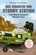 Buchcover von Der Verräter von Stormy Station: Cold Blood Cooper's Mission Four von  THiLO, Juul Adam Petry