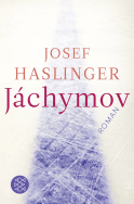 Buchcover von Jáchymov: Roman von Josef Haslinger