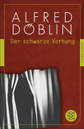 Buchcover von Der schwarze Vorhang: Roman von Alfred Döblin