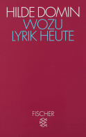Buchcover von Wozu Lyrik heute: Dichtung und Leser in der gesteuerten Gesellschaft von Hilde Domin