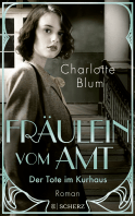 Buchcover von Fräulein vom Amt – Der Tote im Kurhaus: Roman von Charlotte Blum