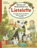 Buchcover von Warten auf Weihnachten mit Lieselotte: Das große Buch zum Basteln, Backen, Singen und Vorlesen von Alexander Steffensmeier