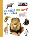 Buchcover von Duden 12+: Kennst du das? Die Zootiere: ab 12 Monaten