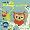 Hörst du die Naturgeräusche? (Soundbuch)
