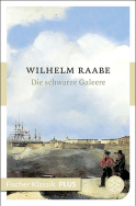 Buchcover von Die schwarze Galeere: Eine geschichtliche Erzählung von Wilhelm Raabe
