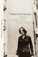 Buchcover von Dies und das und das: Porträts von Nadja Einzmann