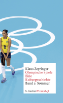 Buchcover von Olympische Spiele. Eine Kulturgeschichte von 1896 bis heute: Band 1: Sommer von Klaus Zeyringer
