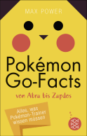 Buchcover von Pokémon-Go-Facts von Abra bis Zapdos. Alles, was Pokémon-Trainer wissen müssen von Max Power