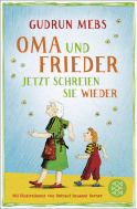 Oma und Frieder – Jetzt schreien sie wieder
