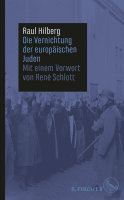 Buchcover von Die Vernichtung der europäischen Juden von Raul Hilberg
