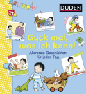 Buchcover von Duden 24+: Guck mal, was ich kann! Allererste Geschichten für jeden Tag: Allererstes Vorlesen von Katharina Bußhoff