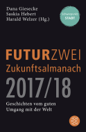 Buchcover von FUTURZWEI Zukunftsalmanach 2017/18