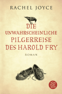 Buchcover von Die unwahrscheinliche Pilgerreise des Harold Fry: Roman von Rachel Joyce