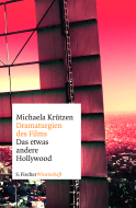 Buchcover von Dramaturgien des Films: Das etwas andere Hollywood von Michaela Krützen